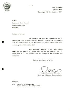 [Carta de respuesta informando a ciudadano que la Presidencia de la República no esta autorizada a dar prestamos personales]