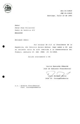 [Carta de respuesta por remisión de correspondencia enviada al Presidente, redirigiéndola   a la Subsecretaría del Trabajo]