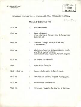 [Programa Presidencial visita VI región viernes 22 de enero de 1993 ]