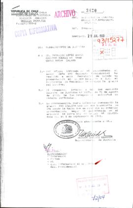 [Orden N° 2420 de la División Judicial del Ministerio de Justicia por solicitud de indulto de Patricio López]