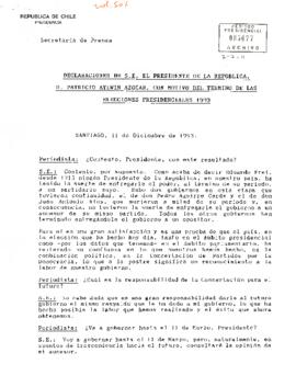 Declaraciones de S.E. el Presidente de la República, D. Patricio Aylwin Azocar, con motivo del término de las elecciones presidenciales 1993.