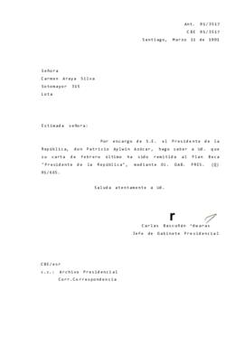 Carta remitida al Plan Beca "Presidente de la República", mediante Oí. GAB. PRES. (Q) 91/665. Saluda atentamente a Ud. r Carlas Bascuñán