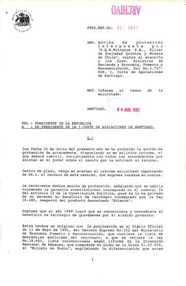 [Informa al Presidente de la I. Corte de Apelaciones de Santiago]