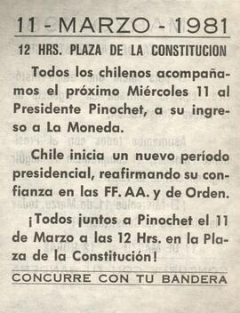 11-Marzo-1981 Todos los chilenos acompañan este 11 de Marzo al Presidente Pinochet, a su ingreso ...