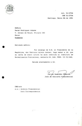 [Carta de respuesta por remisión de correspondencia enviada al Presidente, redirigiéndola al Instituto de Normalización Previsional ]