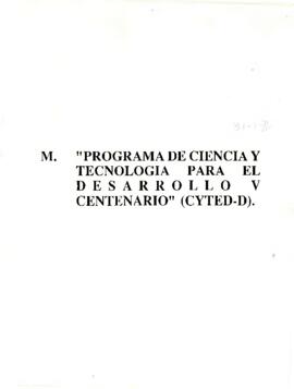 Programa de Ciencia y Tecnología para el desarrollo V Centenario (CYTED-D)