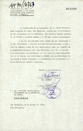 [Carta de FENATS Base Hospital el Pino dando la bienvenida al Presidente por su visita]