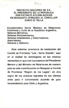 Proyecto Discurso de S.E. el Presidente de la República Don Patricio Aylwin Azocar en banquete ofrecido al Canciller Guido Di Tella